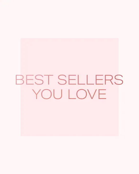 Best Sellers You Love. Want your best wardrobe ever? Add these most-loved looks to your closet now! Shop Best Sellers.